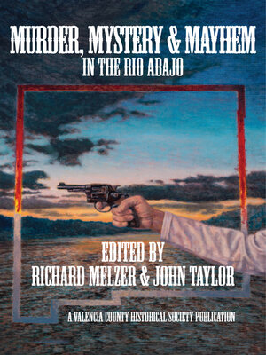 cover image of Murder, Mystery & Mayheim in the Rio Abajo